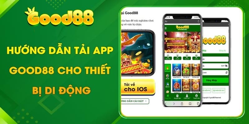 Lưu ý khi tải app good88